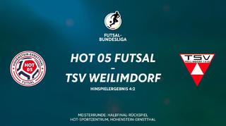 Futsal Bundesliga: HOT 05 Futsal - TSV Weilimdorf