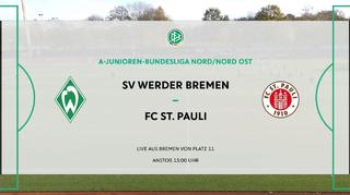 A-Junioren-Bundesliga: SV Werder Bremen - FC St. Pauli