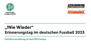 !Nie Wieder-Auftaktveranstaltung auf dem DFB-Campus