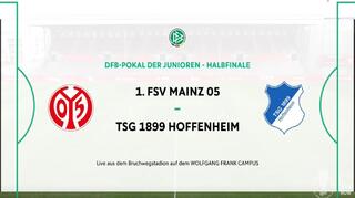 DFB Pokal der Junioren: 1. FSV Mainz 05 - TSG 1899 Hoffenheim