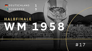 WM 1958: Halbfinal-Drama gegen Schweden