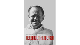Herberger über Herberger: Einblicke in Leben und Wirken von Sepp Herberger