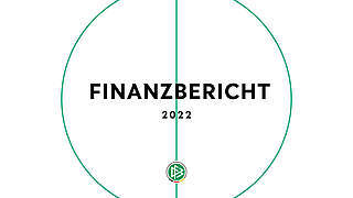 DFB veröffentlicht Finanzbericht für 2022