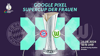 Google Pixel Supercup der Frauen am 25. August in Dresden